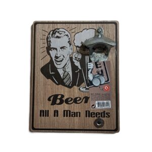 Fles Opener “Beer All A Man Needs” MDF Met Magneet 18 x 4 x 23cm